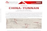 TEMPORADA 2020 CHINA-YUNNAN · CHINA-YUNNAN A tu aire con conductor Opción Itinerario 13, 15 y 18 días Descubre una de las zonas más desconocidas de China a tu aire. La provincia