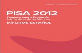 USIT-EPusitep.es/pagina/documentos/pisa/Informe_Pisa_12.pdf · PISA 2012. Informe español Índice Volumen I: Resultados y contexto Índice Pág. PRÓLOGO 5 CAPÍTULO 1: INTRODUCCIÓN
