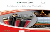 Cables de Media Tensión - Suministro de cables ... · General Cable es un fabricante de cables y soluciones innovadoras con más de 170 años de experiencia. Hoy con más de 13.000