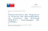 Instructivo Ingreso y Envio de Resultados Serología …peec.ispch.gov.cl/PDF/Instructivo_Sifilis_V1.pdfInstituto de Salud Pública de Chile. Instructivo de Ingreso y Envío de Resultados