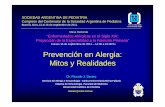 Jueves 15 de septiembre de 2011 – 14:30 a 16:00 hs Prevención … · 2015-07-09 · Mitos y Realidades Dr. Ricardo J. Saranz ... de los Probióticos • Bifidobacterium lactis
