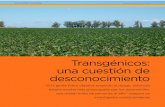 Transgénicos: una cuestión de desconocimientoargentinambiental.com/wp-content/uploads/pdf/AA66-20...Transgénicos: una cuestión de desconocimiento “Si la gente fuera objetiva