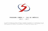 IUS AMÉRICA€¦ · Web viewPROGRAMA COMÚN 4 – IUS DE AMÉRICA. 2013 – 2017. El presente documento de trabajo contiene el cronograma concordado por la coordinación de las IUS