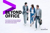 BEYOND OFFICE - Accenture€¦ · de negocio -reforzada con la red de centros de desarrollo más extensa del mundo- Accenture trabaja en la intersección del negocio y la tecnología