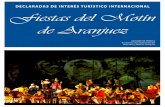DECLARADAS DE INTERÉS TURÍSTICO INTERNACIONAL Fiestas …aranjuez.es/motin/ARANJUEZ_FIESTAS_MOTIN.pdf · Las Fiestas del Motín, declaradas de Interés Turístico Nacional en 1990,