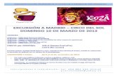 Inscripcioneseinformación:Tel.609882340(Clara ... Circo del Sol 2013.pdf · Title: Microsoft Word - Madrid Circo del Sol 2013.docx Author: Chiara Sportoletti Massoni Created Date: