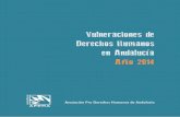Vulneraciones de Derechos Humanos en Andalucía Año 2014 · 2017-06-10 · 25.1. DDHH) Desde el área de marginación, resaltamos: 1. Unos índices de . paro inaceptables 35,25%,