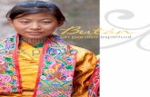 Butanceciliaguridi.com/wp-content/uploads/2018/07/butan-Cecilia-Guridi.pdf · Recientemente el año 2016, el reinado del Himalaya recibió a los condes de Cambridge, príncipes William