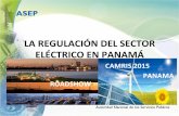 LAREGULACIÓN#DEL#SECTOR ELÉCTRICO#EN#PANAMÁ · 2020-06-23 · • capacidad"instaladasin"– sem."iy"iip2014" " " hidro# 55.68% reno8# vable# 2.13% tÉrmico# 42.19% capacidad#instaladatotal#