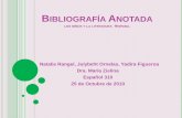 BIBLIOGRAFÍA ANOTADAwlc2013spanisheportfolios.weebly.com/uploads/2/3/4/... · BIBLIOGRAFÍA ANOTADA LOS NIÑOS Y LA LITERATURA HISPANA. Natalie Rangel, Julybeht Ornelas, Yadira Figueroa