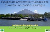Estudios de Gravimetría y Geodesia en el volcán Concepción ...coconet.unavco.org/lib/downloads/PASI-6-Saballos.pdfEstudios de Gravimetría y Geodesia en el volcán Concepción,
