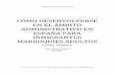 CÓMO DESENVOLVERSE EN EL ÁMBITO ...bb79b056-b05a-42ce-900e...CÓMO DESENVOLVERSE EN EL ÁMBITO ADMINISTRATIVO EN ESPAÑA PARA INMIGRANTES MARROQUÍES ADULTOS ~ 5 ~ 2.4. Mapa sociolingüístico