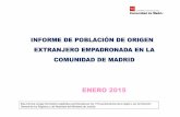 ENERO 2015 - Comunidad de Madrid · ENERO 2015 Este informe recoge información estadística suministrada por los 179 ayuntamientos de la región y por la Dirección General de los