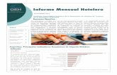 Informe Mensual Hotelero · 2017-12-07 · ción de la moneda fluctuó alrededor de la media mensual de $17,51 con conti-nuos altibajos, alcanzando su máximo el día 7, con una cotización