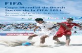 Copa Mundial de Beach Soccer de la FIFA 2021 · 2019-05-10 · 1.2 Descargo de responsabilidad/reservas La finalidad concreta del presente documento es proporcionar información general