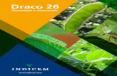 Tecnología e innovación - INDICEMindicem.com/wp-content/uploads/2016/12/Folleto-Draco-26.pdfen el sistema nervioso del insecto de manera análoga a la acetilcolina. Posee acción