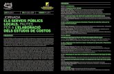 JORNADA ELS SERVEIS PÚBLICS - Formació FMCformacio.fmc.cat/09/fitxers/cursos/14.0018/programa... · ELS SERVEIS PÚBLICS LOCALS. PAUTES PER A L’ELABORACIÓ DELS ESTUDIS DE COSTOS