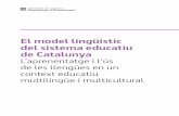 El model lingüístic del sistema educatiu de Catalunyaensenyament.gencat.cat/web/.content/home/departament/... · 2019-03-04 · tecnologies de la informació i la comunicació en