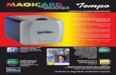 tempo spanish datasheet A4 - 05 · la Tempo puede imprimirse el diseño mostrado. Opcional Imprima usando las tarjetas de su preferencia La Tempo imprime todo tipo de tarjetas plásticas