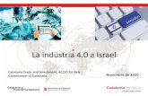 La indústria 4.0 a Israelenviaments.accio.gencat.cat/ACC1O/cat/docs/enviaments/... · 2020-07-22 · Missió online Indústria 4.0 a Israel Descripció: Missió de prospecció de