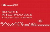 REPORTE INTEGRADO 2016 Tecnología | Innovación | Sustentabilidad · 2018-12-06 · Gestión Ambiental 13.- Regulación y mitigación de impacto ambiental: emisiones y residuos 14.-