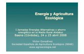 Energía y Agricultura EcológicaAgricultura Ecológica y energía 2 3˛ˇ ˆ ˇ 5ˇ ˇ ˇ ˇ2 ! M2 ˇ2 +ˇ : 0 0ˇ2 ˛ ˛ ˇ 0ˇ G +2 5ˇ ˜ 29 < 5ˇ ˜ ˇ . < 0 ˆ ˚ 2 ) ˚ ˇ2