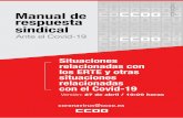 Ante el Covid-19 · 2020-04-29 · coronavirus@ccoo.es Novedades que se incorporan en esta edición Versión: 27 de abril • Aclaración de la definición de ERTE por fuerza mayor