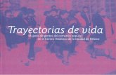 Trayectorias de vida - UNAM · Presentación lideresas | interiores q8:Layout 1 09/11/10 08:38 PM Página 7. ... trayectorias de vida y también expresan su interés de vincularse