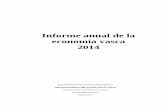 Informe anual de la economía vasca 2014 - euskadi.eus€¦ · Informe anual 2014 1,2 Departamento de Hacienda y Finanzas: Dirección de Economía y Planificación 1 SÍNTESIS DE