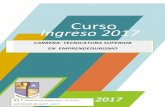 Curso Ingreso 2017 - ies7-juj.infd.edu.ar · El Curso de Ingreso 2017 tiene como finalidad orientar y acompañar a los aspirantes en las exigencias de este nuevo escenario de aprendizaje,