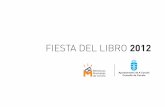 FIESTA DEL LIBRO 2012 - La Opinión A Coruña, noticias de ...Durante estos días de 11.30 h. a 14.00 h. y de 17.30 h. a 21.00 h. las diez casetas de librerías coruñesas y la caseta