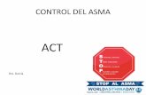 CONTROL DEL ASMA - SUNEUMO · ACT-Asma Control Test • Mayor 12 años • Últimas 4 semanas 5 dominios: • síntomas diurnos • Síntomas nocturnos • Limitación de actividades