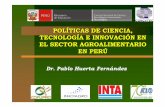 POLÍTICAS CIENCIA TECNOLOGÍA INNOVACIÓN · 2013-10-14 · lineamientos de política establecidos en el Plan Nacional Estratégico de Ciencia, Tecnología e Innovación para la