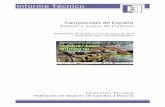 Informe Técnico€¦ · Informe Técnico Campeonato de España Infantil y Junior de Invierno Pontevedra, 27 de febrero al 2 de marzo de 2014 Piscina de 50 metros y cronometraje electrónico