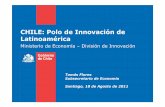CHILE: Polo de Innovación de Latinoamérica · • Para el 2020 Chile va a tener dos tercios de los telescopios del mundo, incluyendo los más grandes. – Promover industria basada
