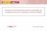 Programa internacional para la evaluación de competencias ......Uso de las TIC Relación estudios internacionales PISA y PIAAC . Programa para la Evaluación Internacional de las