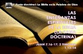 2º Punto doctrinal: La Biblia es la Palabra de Dios€¦ · II. CONOCIMIENTO BÍBLICO A. ¿Qué es la sana doctrina? La sana doctrina es la enseñanza que se conforma totalmente