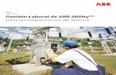 Gestión Laboral de ABB Ability™...FOLLETO GESTIÓN LABORAL DE ABB ABILITY 3 — ABB Ability WFM aprovecha la experiencia de ABB en la gestión laboral móvil. Más de 100.000 técnicos