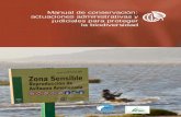 Manual de conservación: actuaciones administrativas y judiciales para proteger la ... · 2012-05-24 · Manual de conservación: actuaciones administrativas y judiciales para proteger