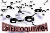 Introducción · Introducción •La estereoquímica es el estudio de las moléculas en tres dimensiones el cual permiten explicar el por que existen varios tipos de isómeros