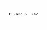 PROGRAMA PISA20PISA...5 Presentación Elproyecto PISA constituye un compromiso de los países miembros de la OCDE para eva- luar, en un marco internacional común, los resultados de