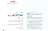 Lentes de contacto adaptadas en España en el METODOLOGÍA 2013 formación sobre las lentes de contacto y soluciones de mantenimiento adaptadas en España. En este artículo presentamos