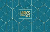 Larios Café abrió sus puertas en 1999 como un · Bolitas de foie con turrón, almendras y compota dehigos Tartar de atún rojo, aguacate y dados de mango Steak Tartar de solomillo