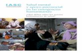 Salud mental y apoyo psicosocial · Basados en las Guías del IASC sobre Salud Mental y Apoyo Psicosocial en Situaciones de Emergencias (IASC, 2007), este documento provee un panorama