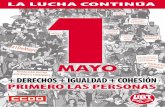 + DERECHOS + IGUALDAD + COHESIÓN PRIMERO LAS PERSONAS · 2019-04-15 · Primero las personas En este 1º de Mayo, Día Internacional del Trabajo, CCOO y UGT llamamos a la movilización