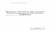 Normas Técnicas de Control Publicaciones y Ediciones Digitales · Interpretación y modificación de las Normas Técnicas de Control Anexo 1 Control de la distribución gratuita