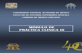 MÓDULO DE PRÁCTICA CLÍNICA III - UNAM...universidad nacional autÓnoma de mÉxico facultad de estudios superiores iztacala carrera de medico cirujano nombre del mÓdulo: prÁctica