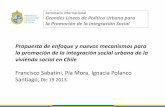 “Propuesta de enfoque y nuevos mecanismos para la promoción … · 2015-09-24 · Francisco Sabatini, Pía Mora, Ignacia Polanco Santiago, Dic 19 2013. Seminario internacional