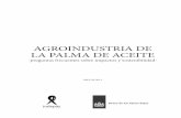 AGROINDUSTRIA DE LA PALMA DE ACEITE...para Fedepalma las alianzas productivas “son un conjunto de relaciones y arreglos formales entre productores de bienes agropecuarios, co-mercializadores