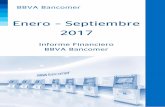 Enero Septiembre 2017 · 2017-10-27 · Informe Financiero Enero-Septiembre 2017 Resultados Al cierre de septiembre de 2017, BBVA Bancomer ha registrado sólidos resultados, manteniendo